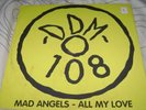 MAD ANGELS - All My Love (DDM) Mega RARE  ITALIAN ZONE