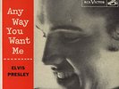 Elvis Presley - EPA 965 - Any Way You Want Me