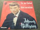 JOHNNY HALLYDAY 45 TOURS  RARE JA DER ELEFANT ALLEMAND