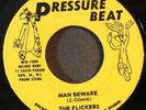 SLICKERS Man Beware ORIGINAL PRESSURE BEAT 45