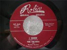 THE VELVETS -I CRIED-TELL HER-ORIGINAL  RED ROBIN 1954