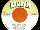 1960s Garage 45 - THE GENTLEMEN  Cry'n Shame - VANDAN