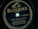 ARTIE SHAW & HELEN FOREST - THEY SAY  - BLUEBIRD 78 RPM