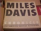 MILES DAVIS CHRONICLE THE COMPLETE PRESTIGE RECORDINS