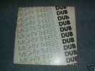 MIGHTY THREES DUB--APRIL 8263-----N/M--WOW