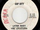 LOVATIONS northern soul 45 on CAP CITY Later Baby  HEAR