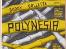 BUDDY COLLETTE POLYNESIA LP VERY RARE EXOTICA