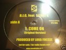 B.I.G. - COME ON (LIMITED TO 300 COPIES) LORD FINESSE