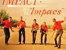 The Impacs IMPACT Rare 1st LP Mono 1964 King Records