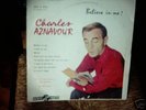 BELIEVE IN ME CHARLES AZNAVOUR