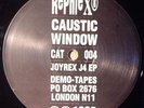 REPHLEX * CAUSTIC WINDOW -  JOYREX J4 EP * APHEX TWIN