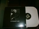 Crossed Out - Discography LP slap a ham infest mitb
