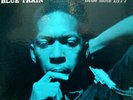JOHN COLTRANE Blue Train BLUE NOTE 1577 Mono LP SUPERB