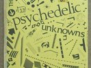 V/A-PSYCHEDELIC UNKNOWNS VOL 2 2X7” calico ltd ed psych