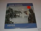 ROBB KUNKEL Abyss LP on Tumbleweed