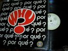 WHY ? PORQUE? LP SONOMUSIC MERMELADA ÑU ASFALTO BARON