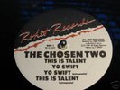 **THE CHOSEN TWO**THIS IS TALENT 1987 RANDOM RAP RARE