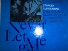 STANLEY TURRENTINE   NEVER LET ME GO   BLUE NOTE 4129