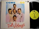 DEL VIKINGS Come Go With 1957 LUNIVERSE ORIG, NEAR MINT