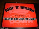 SMIF N' WESSUN -NOTHING BUT MOVE THE MONEY 1996' /E
