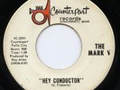60s Garage Mark V HEY CONDUCTOR Original Label LISTEN