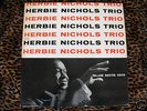 HERBIE NICHOLS TRIO Blue Note # 1519 LP