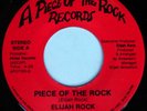 ELIJAH ROCK 45 PIECE OF THE ROCK, RARE MODERN SOUL