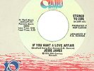 JESSE JAMES rare soul 45 IF YOU WANT A LOVE AFFAIR