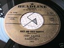 RARE ROCKABILLY 45 JOEY CASTLE & DADDY-O'S on HEADLINE
