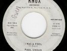 PAUL SINDAB I WAS A FOOL /I NEVER.. KNOX 144 DJ SOUL 45