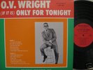 O.V. WRIGHT--Only For Tonight / R'n'B / 1965 / Rare LP