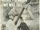 MICHEL POLNAREFF Time Will Tell Mod Psych 45 Pic sleeve