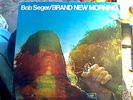 Bob Seger Brand New Morning RARE lp