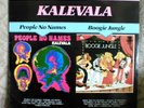 2-LP- KALEVALA / PEOPLE NO NAMES+BOOGIE JUNGLE - MINT 