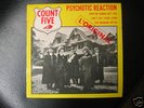 EP-COUNT FIVE-PSYCHOTIC REACTION+3-FRANCE,1966-RARE....