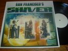 Rockadelic Heavy Guitar Psych LP S. F. Shiver LISTEN