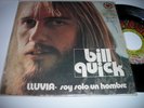 BILL QUICK la lluvia soy solo un hombre psych pop RARE