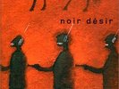 NOIR DESIR - Des Visages Des Figures (Rare LP)