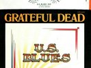 Grateful Dead U.S BLUES 1974 mono/stereo PROMO 45/PS MT