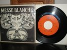 MESSE BLANCHE 1970 BELGIAN MOD PSYCHE FREAKBEAT RARE