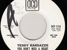 NORTHERN SOUL/TEDDY RANDAZZO/YOU DON'T NEED A HEART