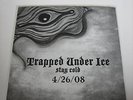 TRAPPED UNDER ICE 