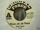 CHUCK TURNER/PLEASE JAH JAH/RASTA/ROOTS/SHAKA/DUB/JUDAH