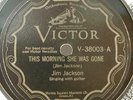59)       78 RPM     JIM JACKSON    VICTOR V-38003     