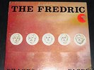 THE FREDRIC Phases And Faces GARAGE ROCKER LP 1ST PRESS