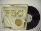 FBC WORTH A FORTUNE - RARE LP