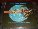 BILLY WOOTEN & SPECIAL FRIENDS In This World LP
