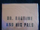 JACK ROSE- DR RAGTIME AND PALS LP six organs test press