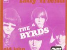 BYRDS Lady Friend 1967 HOLLAND non-lp SINGLE + PS