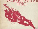 ALBERT AYLER TRIO - SPIRITUAL UNITY  ESP DISK 1002M
